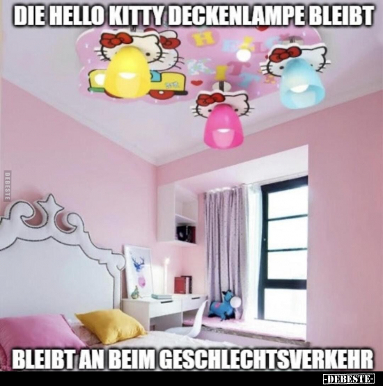 Die Hello Kity Deckenlampe bleibt. Bleibt an beim.. - Lustige Bilder | DEBESTE.de
