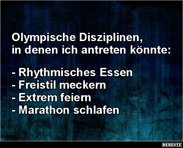 Olympische Disziplinen, in denen ich antreten könnte.. - Lustige Bilder | DEBESTE.de