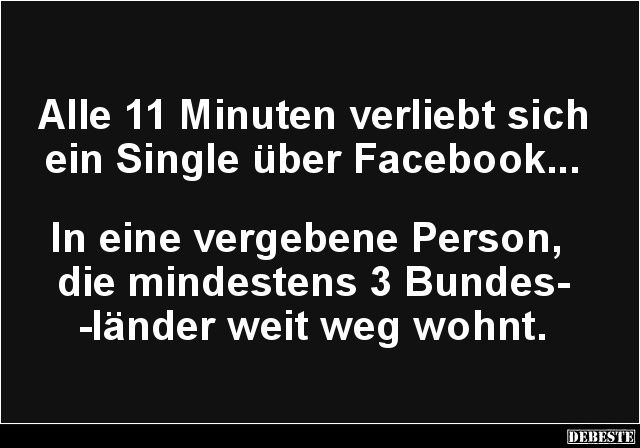 Alle 11 Minuten verliebt sich ein Single über Facebook.. - Lustige Bilder | DEBESTE.de