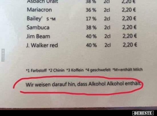 Wir weisen darauf hin, dass Alkohol Alkohol enthält.. - Lustige Bilder | DEBESTE.de