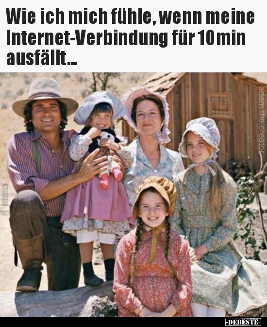 Wie ich mich fühle, wenn meine Internet-Verbindung für.. - Lustige Bilder | DEBESTE.de