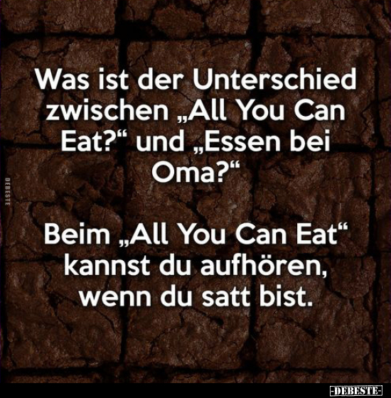 Was ist der Unterschied zwischen "All You Can Eat?" und.. - Lustige Bilder | DEBESTE.de