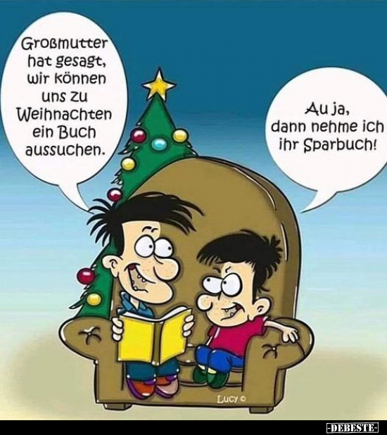 Großmutter hat gesagt, wir können uns zu Weihnachten ein.. - Lustige Bilder | DEBESTE.de