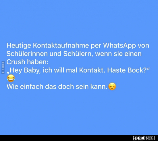 Heutige Kontaktaufnahme per WhatsApp von Schülerinnen und.. - Lustige Bilder | DEBESTE.de