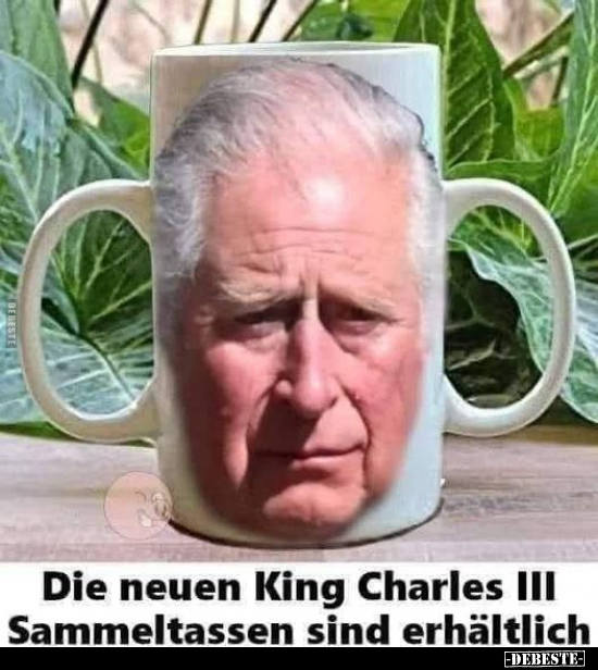 Die neuen King Charles III Sammeltassen sind erhältlich.. - Lustige Bilder | DEBESTE.de