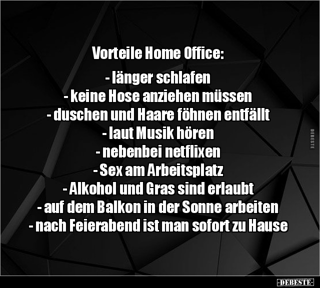 Vorteile Home Office: - länger schlafen - keine Hose.. - Lustige Bilder | DEBESTE.de