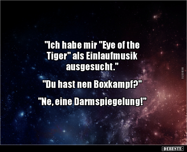 "Ich habe mir "Eye of the Tiger" als Einlaufmusik.. - Lustige Bilder | DEBESTE.de