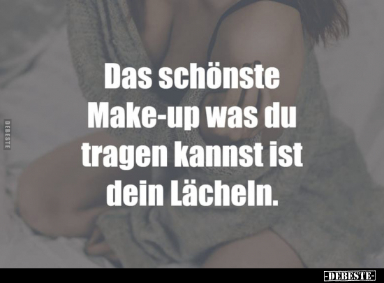 Das Sch Nste Make Up Was Du Tragen Kannst Ist Dein L Cheln Debeste De