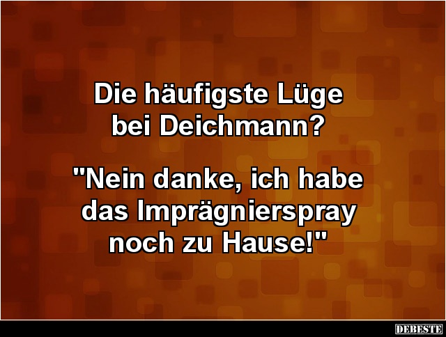 Die häufigste Lüge bei Deichmann? - Lustige Bilder | DEBESTE.de
