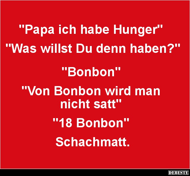Papa ich habe Hunger.. - Lustige Bilder | DEBESTE.de