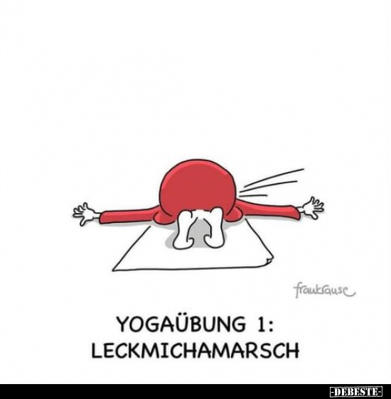 Yogaübung 1: Leckmichamarsch.. - Lustige Bilder | DEBESTE.de
