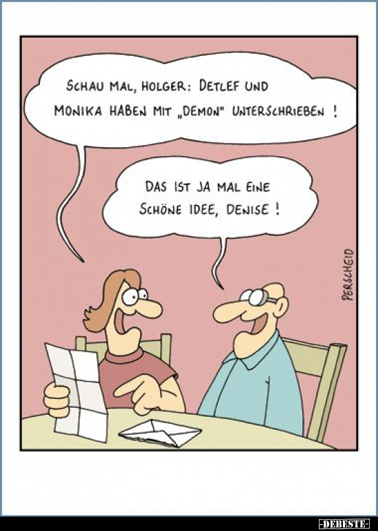 Schau mlal, Holger: "Deltlef und Monika haben mit "Demon".. - Lustige Bilder | DEBESTE.de