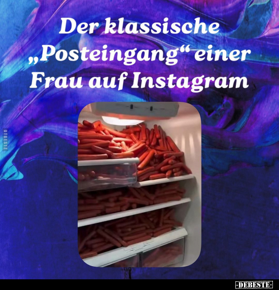 Der klassische "Posteingang" einer Frau auf Instagram.. - Lustige Bilder | DEBESTE.de