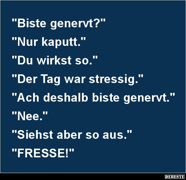 Biste genervt? - Lustige Bilder | DEBESTE.de