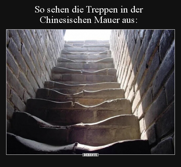 So sehen die Treppen in der Chinesischen Mauer aus.. - Lustige Bilder | DEBESTE.de
