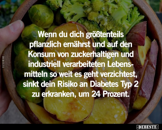 Wenn du dich größtenteils pflanzlich ernährst.. - Lustige Bilder | DEBESTE.de