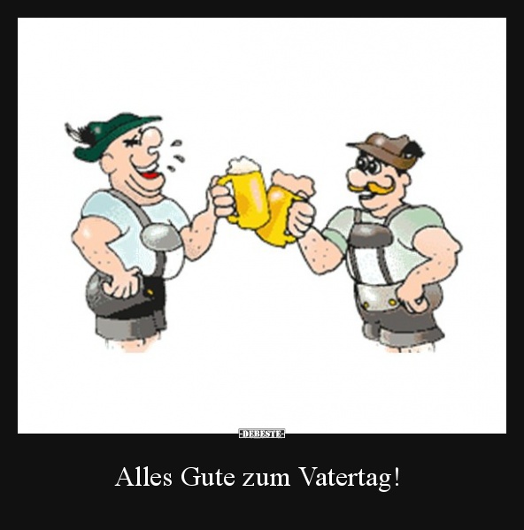 Alles Gute zum Vatertag! - Lustige Bilder | DEBESTE.de