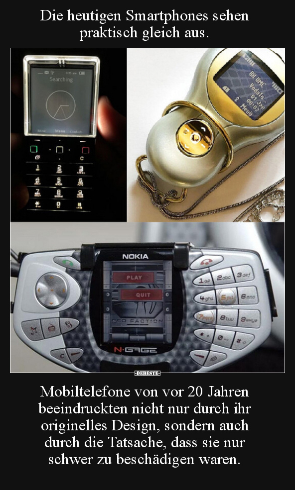 Die heutigen Smartphones sehen praktisch gleich aus... - Lustige Bilder | DEBESTE.de
