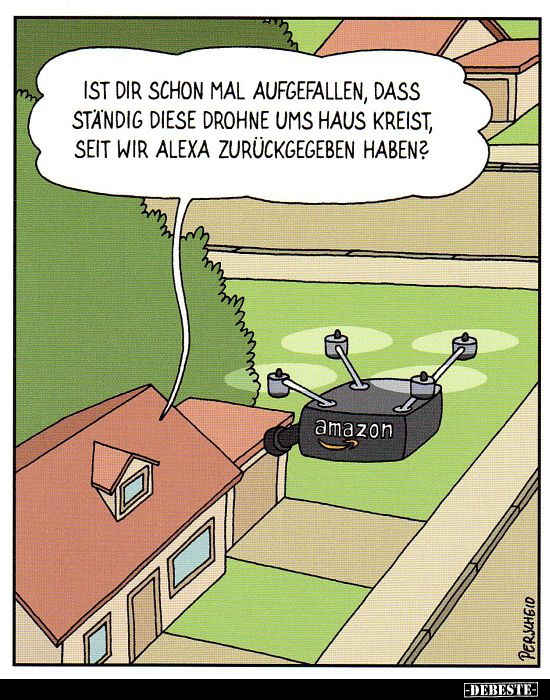 Ist dir schon mal aufgefallen, dass ständig diese Drohne.. - Lustige Bilder | DEBESTE.de