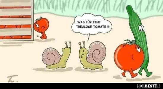 Was für eine treulose Tomate!!!.. - Lustige Bilder | DEBESTE.de