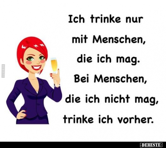 Ich trinke nur mit Menschen.. - Lustige Bilder | DEBESTE.de