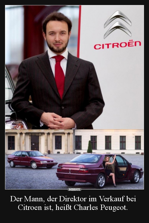 Der Mann, der Direktor im Verkauf bei Citroen ist, heißt.. - Lustige Bilder | DEBESTE.de