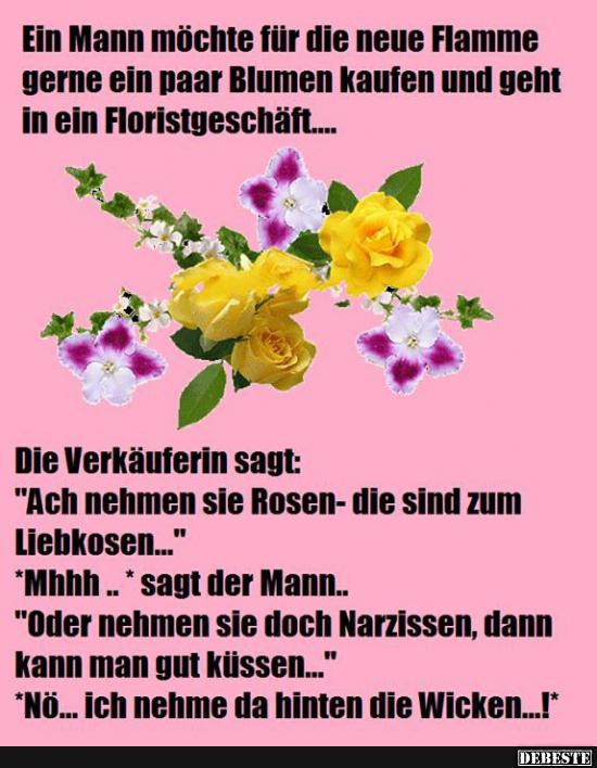 Ein Mann möchte für die neue Flamme gerne ein paar Blumen kaufen.. - Lustige Bilder | DEBESTE.de