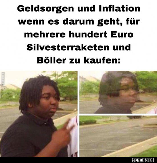 Geldsorgen und Inflation wenn es darum geht.. - Lustige Bilder | DEBESTE.de