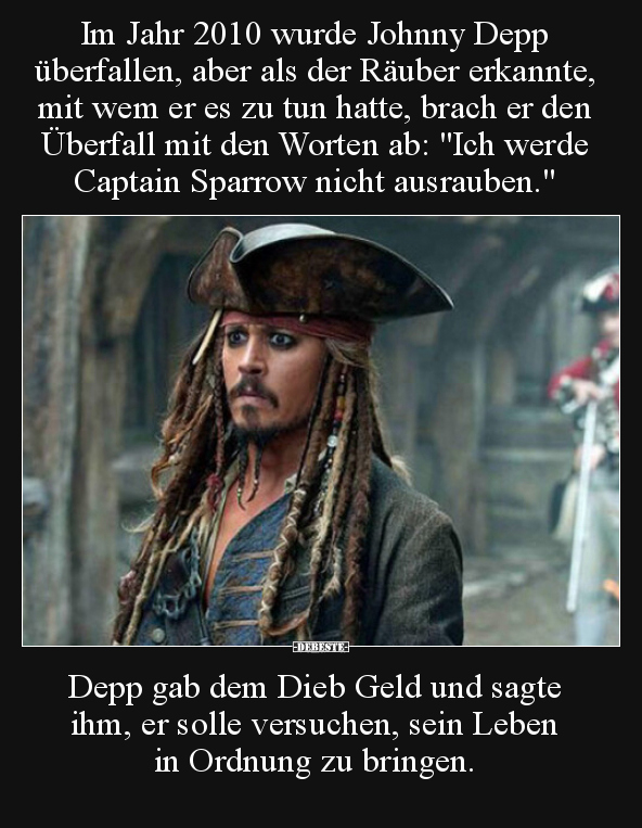 Im Jahr 2010 wurde Johnny Depp überfallen, aber als der.. - Lustige Bilder | DEBESTE.de