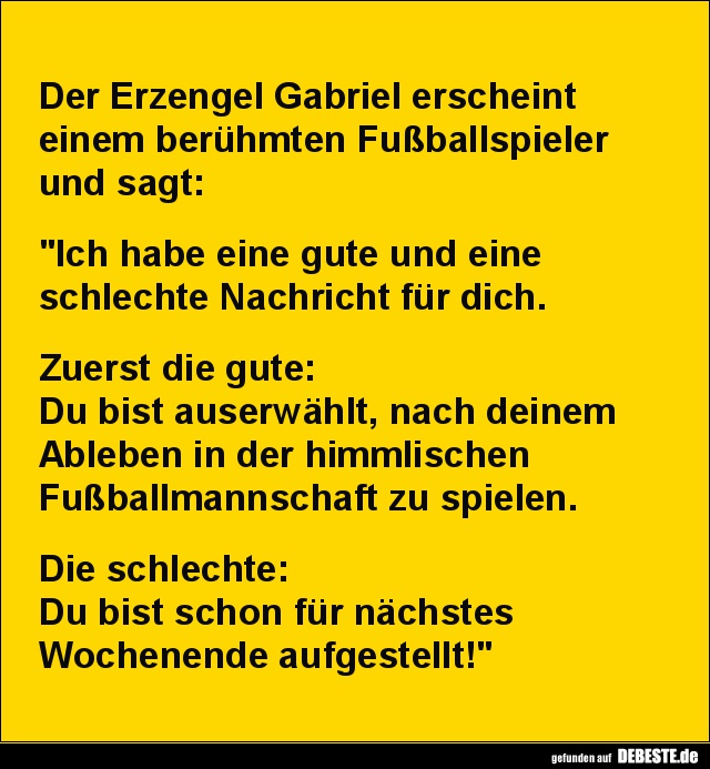 Der Erzengel Gabriel erscheint einem berühmten Fußballspieler.. - Lustige Bilder | DEBESTE.de