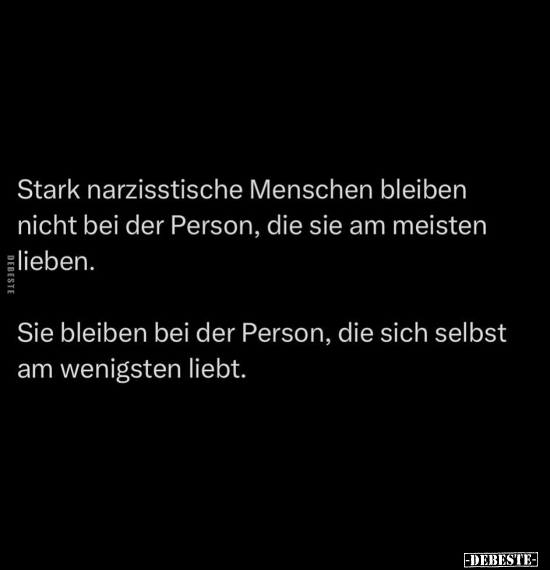 Stark narzisstische Menschen bleiben nicht bei der Person.. - Lustige Bilder | DEBESTE.de