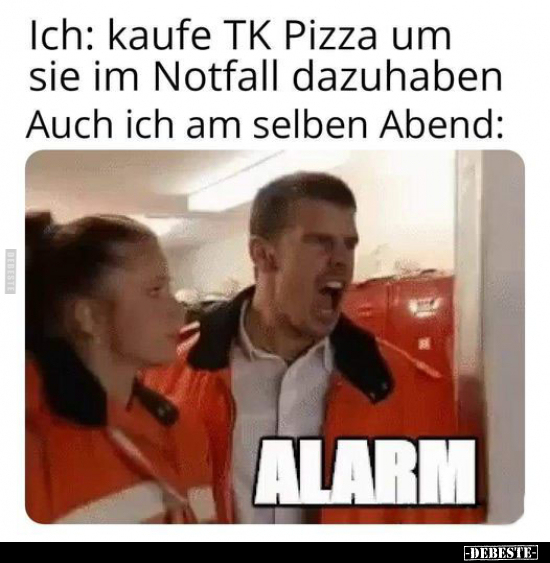 Ich: kaufe TK Pizza um sie im Notfall dazuhaben.. - Lustige Bilder | DEBESTE.de
