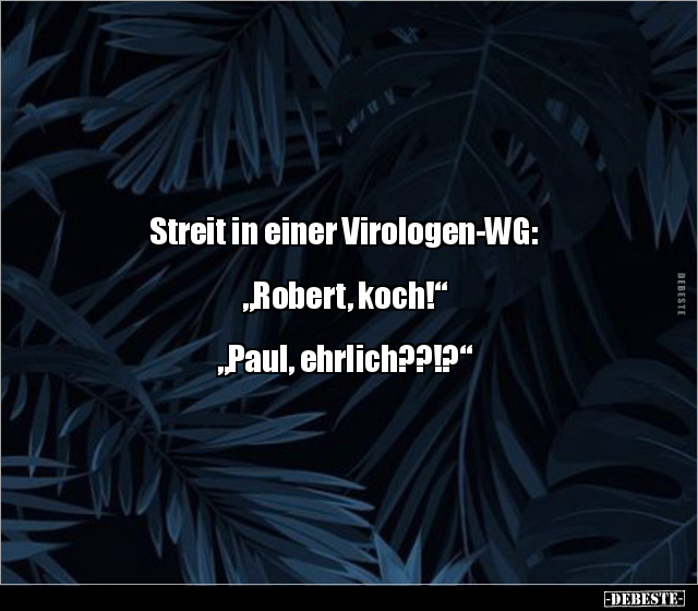 Streit in einer Virologen-WG: "Robert, koch!"... - Lustige Bilder | DEBESTE.de
