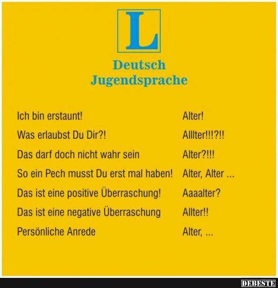Deutsch Jugendsprache.. - Lustige Bilder | DEBESTE.de
