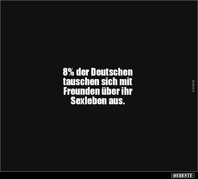 8% der Deutschen.. - Lustige Bilder | DEBESTE.de