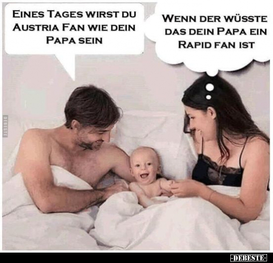 Eines Tages wirst du Austria Fan wie dein Papa sein... - Lustige Bilder | DEBESTE.de