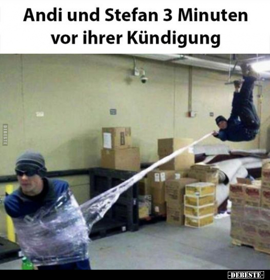 Andi und Stefan 3 Minuten vor ihrer Kündigung.. - Lustige Bilder | DEBESTE.de
