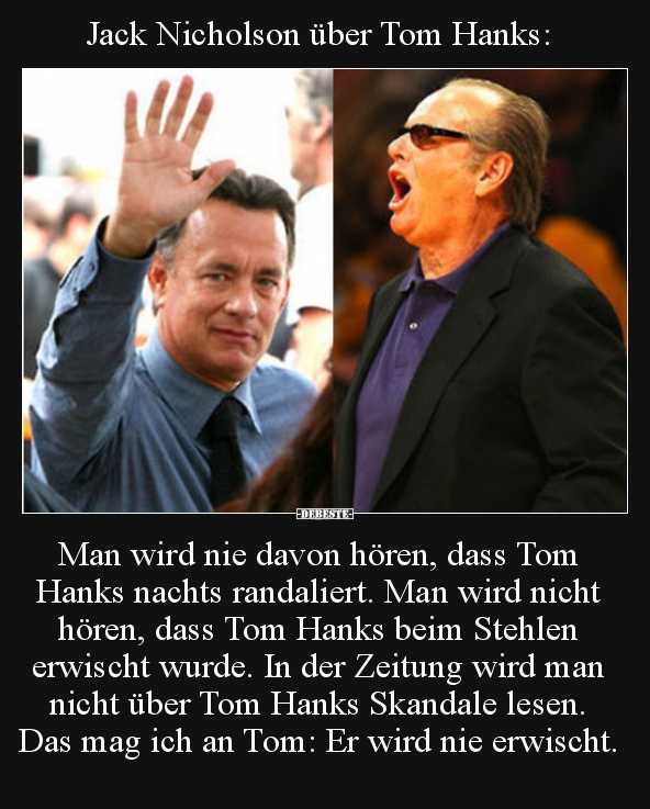 Jack Nicholson über Tom Hanks: Man wird nie davon hören.. - Lustige Bilder | DEBESTE.de