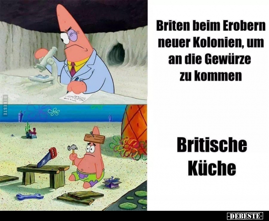 Briten beim Erobern neuer Kolonien, um an die Gewürze.. - Lustige Bilder | DEBESTE.de