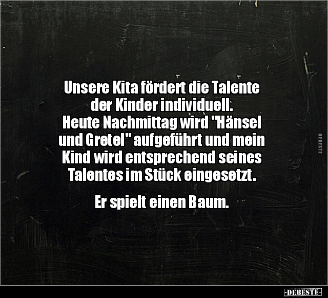 Unsere Kita fördert die Talente der Kinder.. - Lustige Bilder | DEBESTE.de