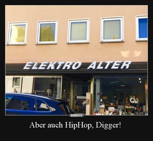 Aber auch HipHop, Digger!.. - Lustige Bilder | DEBESTE.de