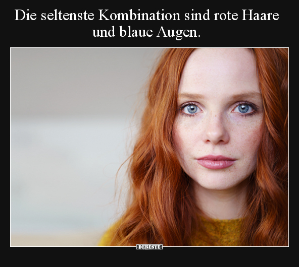 Die seltenste Kombination sind rote Haare.. - Lustige Bilder | DEBESTE.de