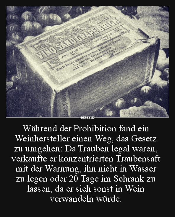 Während der Prohibition fand ein Weinhersteller einen.. - Lustige Bilder | DEBESTE.de