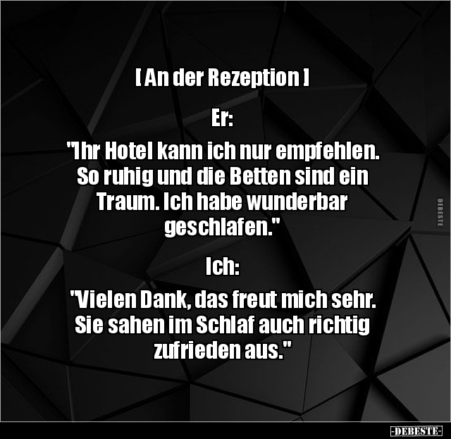 [An der Rezeption] Er: "Ihr Hotel kann ich nur.." - Lustige Bilder | DEBESTE.de