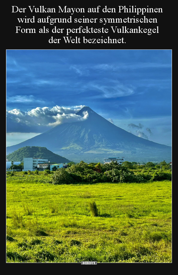 Der Vulkan Mayon auf den Philippinen wird aufgrund seiner.. - Lustige Bilder | DEBESTE.de