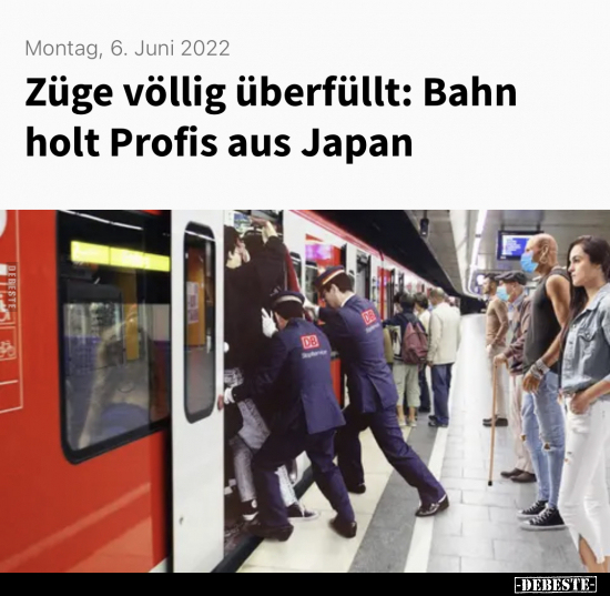 Züge völlig überfüllt: Bahn holt Profis aus Japan.. - Lustige Bilder | DEBESTE.de