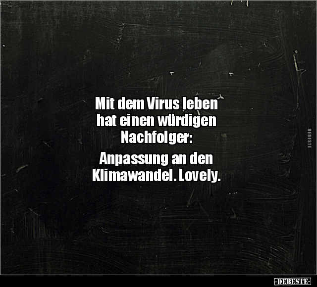 Mit dem Virus leben hat einen würdigen Nachfolger.. - Lustige Bilder | DEBESTE.de