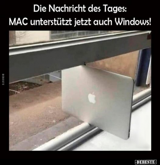 Die Nachricht des Tages: MAC unterstützt jetzt auch.. - Lustige Bilder | DEBESTE.de