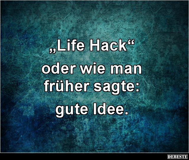 Life Hack... - Lustige Bilder | DEBESTE.de
