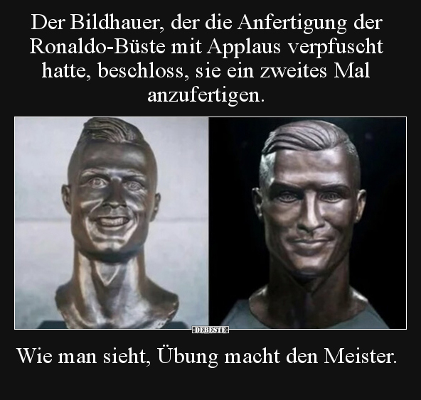 Der Bildhauer, der die Anfertigung der Ronaldo-Büste mit.. - Lustige Bilder | DEBESTE.de